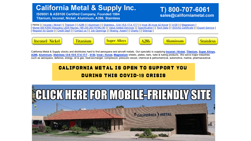 California Metal: Titanium 6AL-4V CP Inconel 600 601 617 625 718 750 800 825, Aluminum 2024 7050 7075, 13-8 15-5 17-4 17-7, 4130, Aircraft, Aerospace Metals, Sheet, Plate, Bar, Tube, Tubing, Pipe Supplier & Stocking distributor