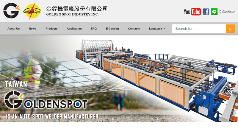 Golden Spot Industryn :::... Manufacturer Of Welded Wire Mesh Machine, spot welding machines, Wire Mesh Welding Machine, Butt Weling Machine, Various Welding Machine, Spot welding machine in Taiwan