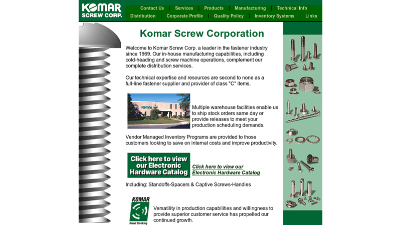 Komar Screw Corp. - 847-965-9090 - Screws, Bolts, Rivets & Fasteners, Cold-heading & screw machine operations, Manufacturer & distributor of Screws, Bolts, Rivets & Fasteners. Dona??t Glue It Screw It